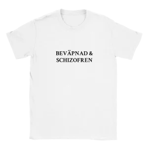 Beväpnad och schizofren