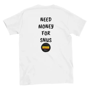 Need money for snus
