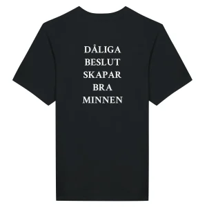 Dåliga beslut skapar bra minnen